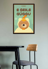 Du bisch e geile Güggu